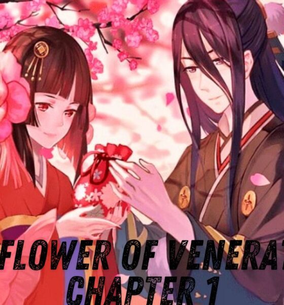 The Flower of Veneration Chapter 1